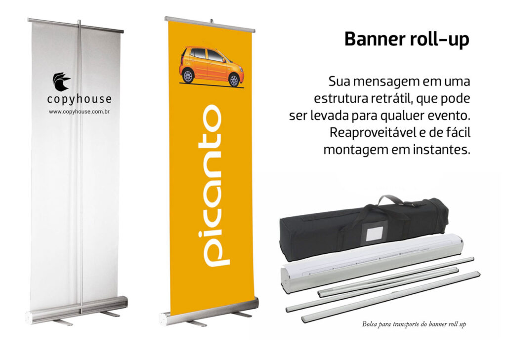 Banner roll up personalizado com bolsa de transporte e estrutura retrátil em alumínio leve, produzido pela Copy House no Rio de Janeiro. Ideal para eventos, feiras e apresentações corporativas.